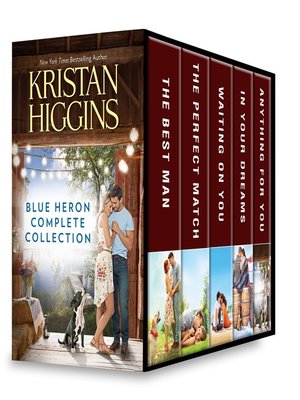 cover image of Blue Heron, Complete Collection: The Best Man ; The Perfect Match ; Waiting on You ; In Your Dreams ; Anything for You
